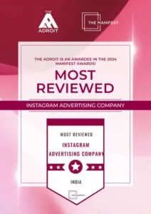 Top The Manifest Instagram Advertising Company India 2024 Award