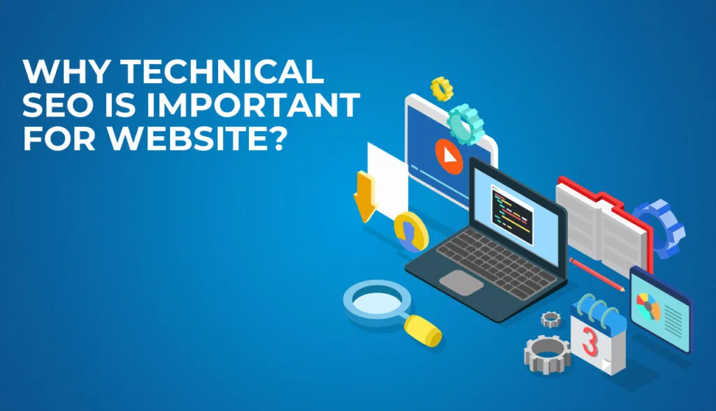Why Technical SEO is Important for Website?