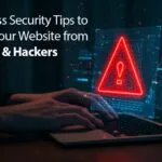 WordPress Security Tips to Protect Your Website from Malware & Hackers